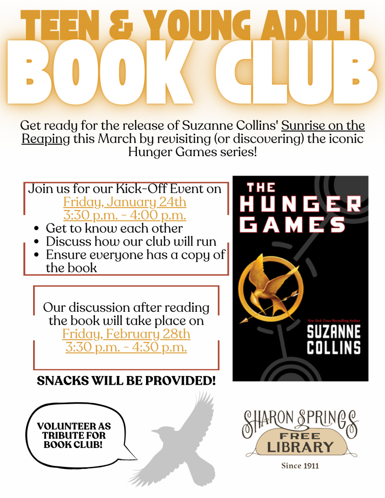 Teen and Young Adult Book Club reading the Hunger Games by Suzanne Collins. First Meeting on January 24th at 3:30 p.m. Discussion Meeting held on February 28th at 3:30 p.m.