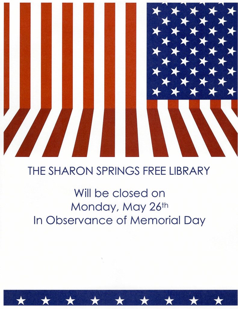 Closed Memorial Day The library will be closed on Monday, May 26th in observance of Memorial Day