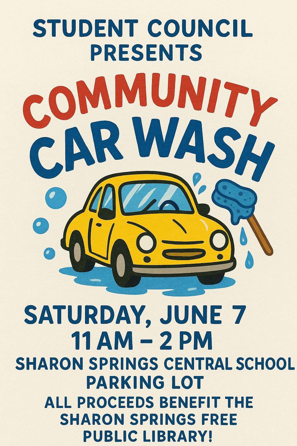Community Car Wash Community Car Wash The SSCS Students Council is hosting a Community Car Wash and you're invited! Saturday, June 7th 11 AM - 2 PM Sharon Springs Central School parking lot Donation-based - Give what you can! All proceeds benefit the Sharon Springs Free Public Library!